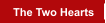 The Two Hearts