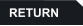 RETURN