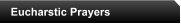 Eucharstic Prayers