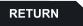 RETURN