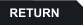 RETURN